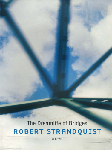 The Dreamlife of Bridges