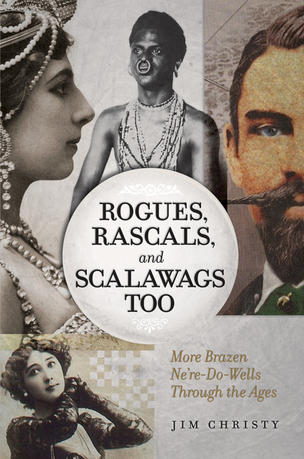 Rogues, Rascals, and Scalawags Too