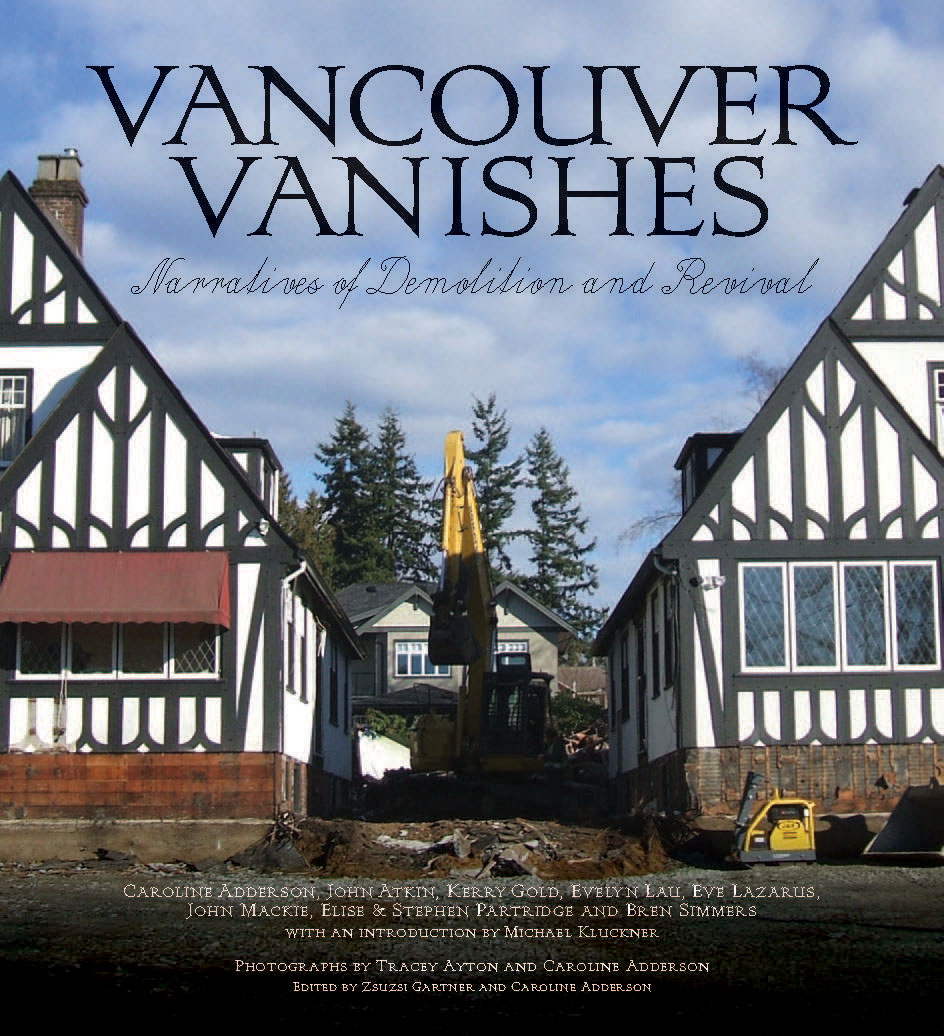 Vancouver Vanishes: Narratives of Demolition and Revival