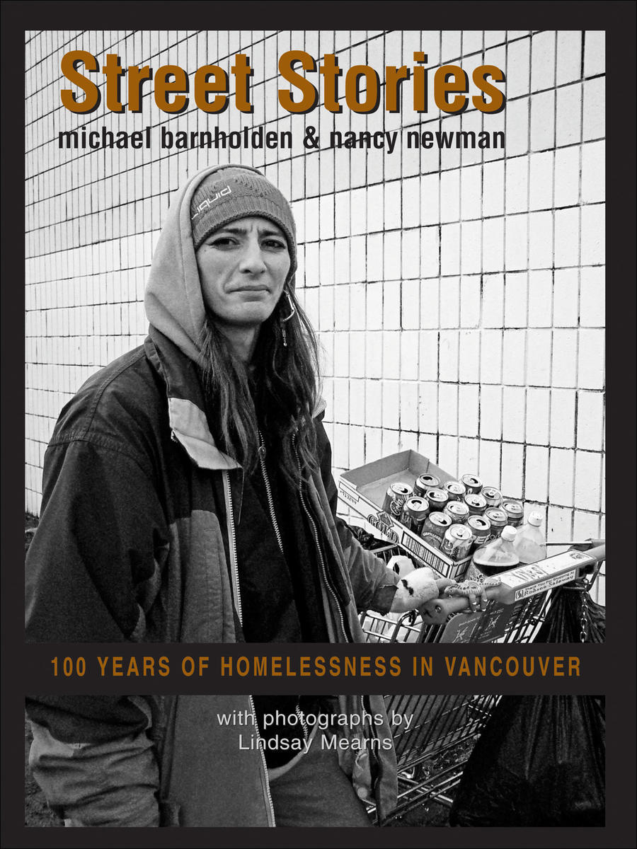 Street Stories: 100 Years of Homelessness in Vancouver